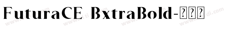 FuturaCE BxtraBold字体转换
